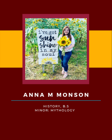 Anna Monson -  History, B.S. Minor: Mythology